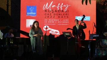 Maffy Kuşadası Caz G&uuml;nleri başladı
