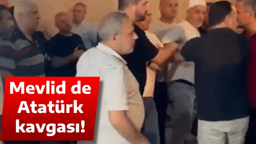 Mevlid de Atat&uuml;rk kavgası