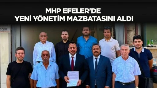 MHP Efeler'de yeni yönetim mazbatasını aldı
