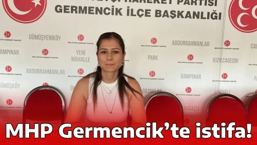 MHP Germencik&rsquo;te istifa!