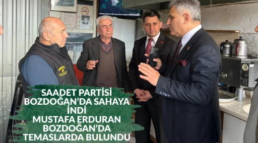 MUSTAFA ERDURAN BOZDOĞAN&rsquo;DA TEMASLARDA BULUNDU