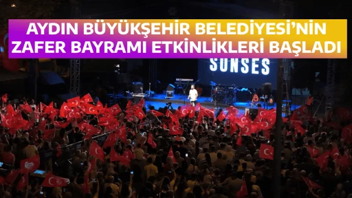 AYDIN B&Uuml;Y&Uuml;KŞEHİR BELEDİYESİ&rsquo;NİN ZAFER BAYRAMI ETKİNLİKLERİ BAŞLADI