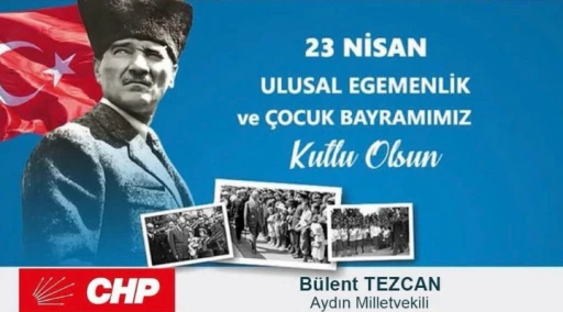 B&Uuml;LENT TEZCAN 23 NİSAN KUTLAMA İLANI