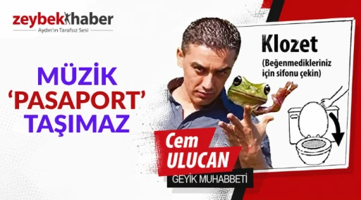 M&Uuml;ZİK &lsquo;PASAPORT&rsquo; TAŞIMAZ