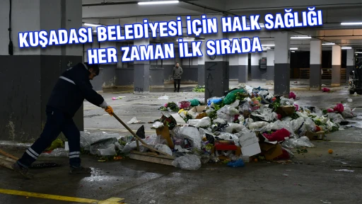 KUŞADASI BELEDİYESİ İ&Ccedil;İN HALK SAĞLIĞI HER ZAMAN İLK SIRADA