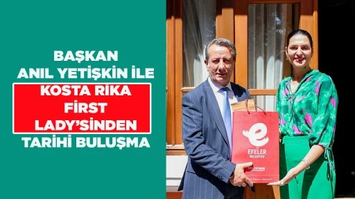 BAŞKAN ANIL YETİŞKİN İLE KOSTA RİKA FİRST LADY&rsquo;SİNDEN TARİHİ BULUŞMA
