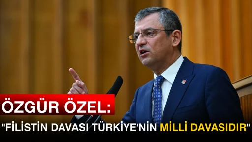 &Ouml;ZG&Uuml;R &Ouml;ZEL: "FİLİSTİN DAVASI T&Uuml;RKİYE'NİN MİLLİ DAVASIDIR"