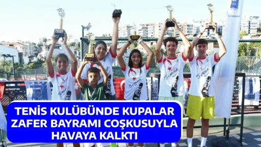 TENİS KUL&Uuml;B&Uuml;NDE KUPALAR ZAFER BAYRAMI COŞKUSUYLA HAVAYA KALKTI