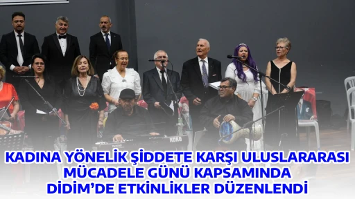 KADINA Y&Ouml;NELİK ŞİDDETE KARŞI ULUSLARARASI M&Uuml;CADELE G&Uuml;N&Uuml; KAPSAMINDA DİDİM&rsquo;DE ETKİNLİKLER D&Uuml;ZENLENDİ