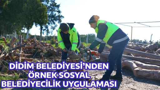 DİDİM BELEDİYESİ&rsquo;NDEN &Ouml;RNEK SOSYAL BELEDİYECİLİK UYGULAMASI
