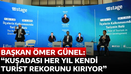 BAŞKAN &Ouml;MER G&Uuml;NEL &ldquo;KUŞADASI HER YIL KENDİ TURİST REKORUNU KIRIYOR&rdquo;