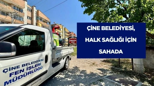 &Ccedil;İNE BELEDİYESİ, HALK SAĞLIĞI İ&Ccedil;İN SAHADA