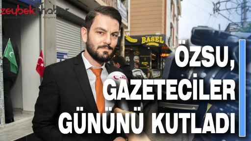 &Ouml;ZSU, GAZETECİLER G&Uuml;N&Uuml;N&Uuml; KUTLADI 