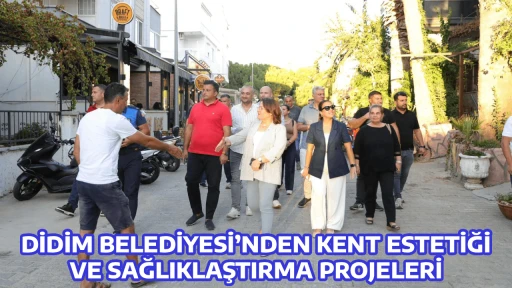DİDİM BELEDİYESİ&rsquo;NDEN KENT ESTETİĞİ VE SAĞLIKLAŞTIRMA PROJELERİ