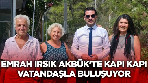 Emrah Irsık Akb&uuml;k&rsquo;te kapı kapı vatandaşla buluşuyor