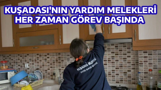  KUŞADASI'NIN YARDIM MELEKLERİ HER ZAMAN G&Ouml;REV BAŞINDA