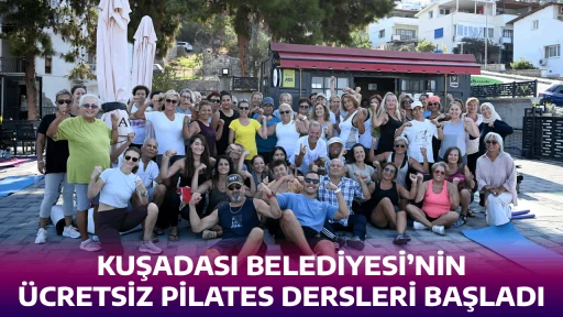 KUŞADASI BELEDİYESİ&rsquo;NİN &Uuml;CRETSİZ PİLATES DERSLERİ BAŞLADI