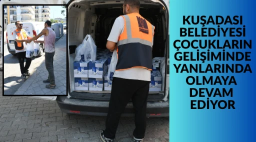 KUŞADASI BELEDİYESİ &Ccedil;OCUKLARIN GELİŞİMİNDE YANLARINDA OLMAYA DEVAM EDİYOR