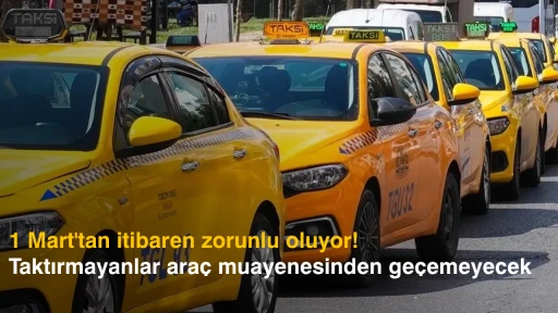 1 Mart'tan itibaren zorunlu oluyor! Taktırmayanlar araç muayenesinden geçemeyecek