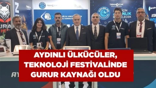 AYDINLI &Uuml;LK&Uuml;C&Uuml;LER, TEKNOLOJİ FESTİVALİNDE GURUR KAYNAĞI OLDU