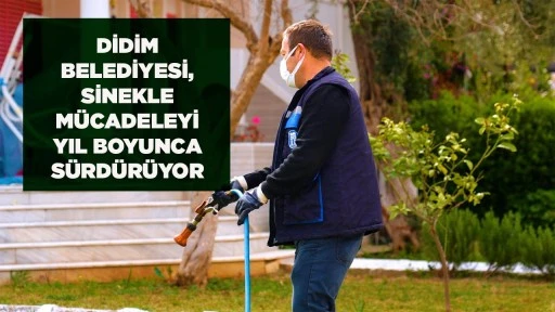 DİDİM BELEDİYESİ, SİNEKLE M&Uuml;CADELEYİ YIL BOYUNCA S&Uuml;RD&Uuml;R&Uuml;YOR