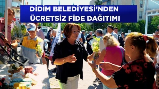 DİDİM BELEDİYESİ’NDEN ÜCRETSİZ FİDE DAĞITIMI