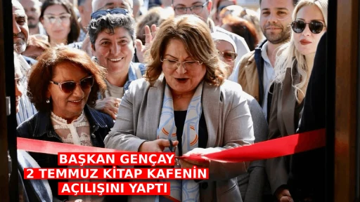 BAŞKAN GEN&Ccedil;AY 2 TEMMUZ KİTAP KAFENİN A&Ccedil;ILIŞINI YAPTI 
