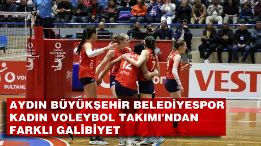 AYDIN B&Uuml;Y&Uuml;KŞEHİR BELEDİYESPOR KADIN VOLEYBOL TAKIMI'NDAN FARKLI GALİBİYET