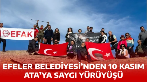 EFELER BELEDİYESİ&rsquo;NDEN 10 KASIM ATA&rsquo;YA SAYGI Y&Uuml;R&Uuml;Y&Uuml;Ş&Uuml;