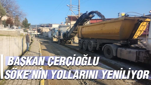  BAŞKAN &Ccedil;ER&Ccedil;İOĞLU S&Ouml;KE&rsquo;NİN YOLLARINI YENİLİYOR