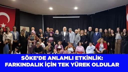 S&Ouml;KE&rsquo;DE ANLAMLI ETKİNLİK: FARKINDALIK İ&Ccedil;İN TEK Y&Uuml;REK OLDULAR 