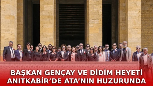 BAŞKAN GEN&Ccedil;AY VE DİDİM HEYETİ ANITKABİR&rsquo;DE ATA&rsquo;NIN HUZURUNDA