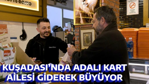 KUŞADASI&rsquo;NDA ADALI KART AİLESİ GİDEREK B&Uuml;Y&Uuml;YOR