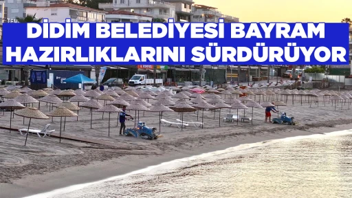 DİDİM BELEDİYESİ BAYRAM HAZIRLIKLARINI S&Uuml;RD&Uuml;R&Uuml;YOR