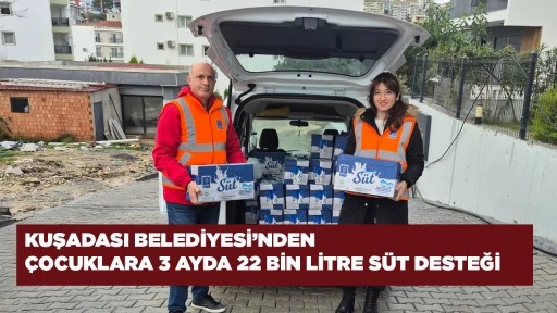KUŞADASI BELEDİYESİ&rsquo;NDEN &Ccedil;OCUKLARA 3 AYDA 22 BİN LİTRE S&Uuml;T DESTEĞİ