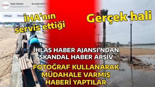 İHLAS HABER AJANSI&rsquo;NDAN SKANDAL HABER ARŞİV FOTOĞRAF KULLANARAK M&Uuml;DAHALE VARMIŞ HABERİ YAPTILAR