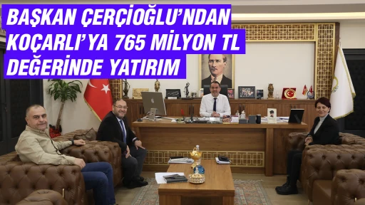 BAŞKAN &Ccedil;ER&Ccedil;İOĞLU&rsquo;NDAN KO&Ccedil;ARLI&rsquo;YA 765 MİLYON TL DEĞERİNDE YATIRIM
