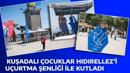 KUŞADALI &Ccedil;OCUKLAR HIDIRELLEZ&rsquo;İ U&Ccedil;URTMA ŞENLİĞİ İLE KUTLADI