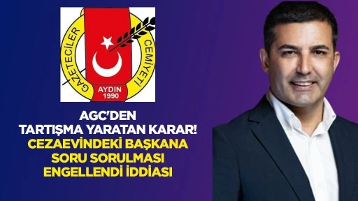 AGC'DEN TARTIŞMA YARATAN KARAR! CEZAEVİNDEKİ BAŞKANA SORU SORULMASI ENGELLENDİ İDDİASI
