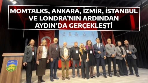 MOMTALKS, ANKARA, İZMİR, İSTANBUL VE LONDRA&rsquo;NIN ARDINDAN AYDIN&rsquo;DA GER&Ccedil;EKLEŞTİ
