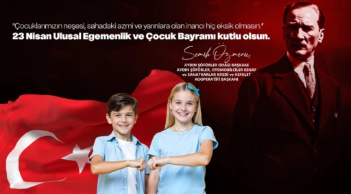 AYDIN ŞOF&Ouml;RLER ODASI 23 NİSAN KUTLAMA