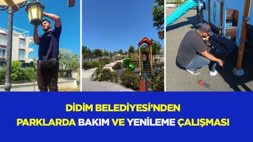 DİDİM BELEDİYESİ&rsquo;NDEN PARKLARDA BAKIM VE YENİLEME &Ccedil;ALIŞMASI