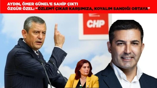 AYDIN, &Ouml;MER G&Uuml;NEL&rsquo;E SAHİP &Ccedil;IKTI &Ouml;ZG&Uuml;R &Ouml;ZEL: &ldquo;&Ouml;ZLEM&rsquo;İ &Ccedil;IKAR KARŞIMIZA, KOYALIM SANDIĞI ORTAYA&rdquo;