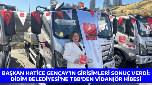 BAŞKAN HATİCE GEN&Ccedil;AY&rsquo;IN GİRİŞİMLERİ SONU&Ccedil; VERDİ: DİDİM BELEDİYESİ&rsquo;NE TBB&rsquo;DEN VİDANJ&Ouml;R HİBESİ