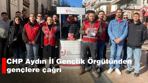 CHP Aydın İl Gençlik Örgütünden gençlere çağrı