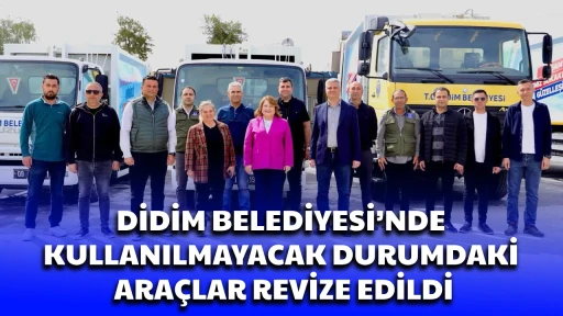 DİDİM BELEDİYESİ&rsquo;NDE KULLANILMAYACAK DURUMDAKİ ARA&Ccedil;LAR REVİZE EDİLDİ