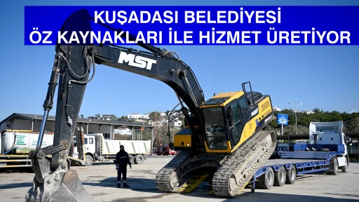 KUŞADASI BELEDİYESİ &Ouml;Z KAYNAKLARI İLE HİZMET &Uuml;RETİYOR