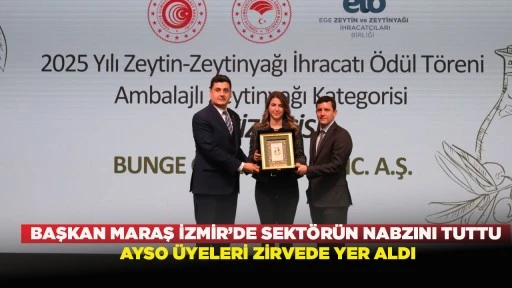 BAŞKAN MARAŞ İZMİR&rsquo;DE SEKT&Ouml;R&Uuml;N NABZINI TUTTU AYSO &Uuml;YELERİ ZİRVEDE YER ALDI