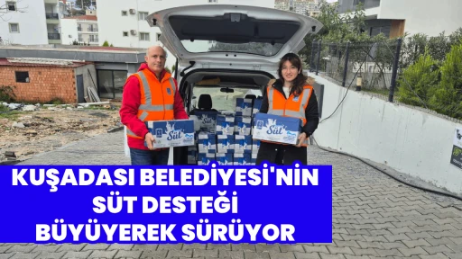 KUŞADASI BELEDİYESİ'NİN S&Uuml;T DESTEĞİ B&Uuml;Y&Uuml;YEREK S&Uuml;R&Uuml;YOR