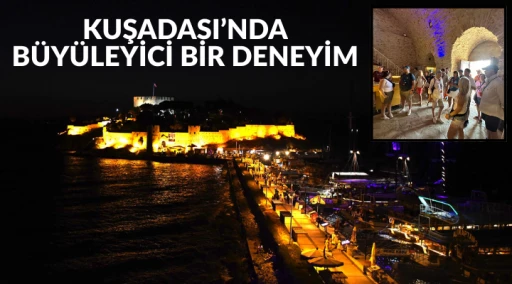 KUŞADASI&rsquo;NDA B&Uuml;Y&Uuml;LEYİCİ BİR DENEYİM